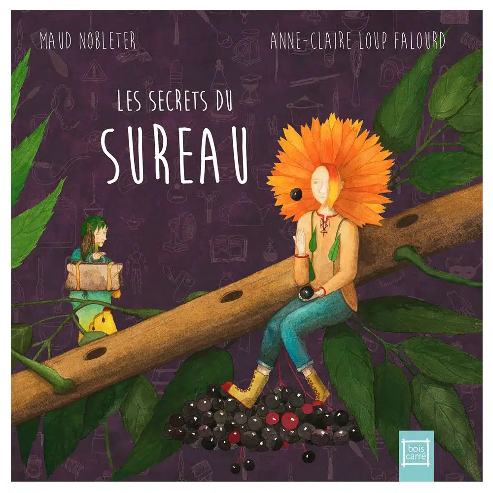 Les secrets du sureau