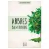 Carnet du druide 01 - Arbres bienfaiteurs